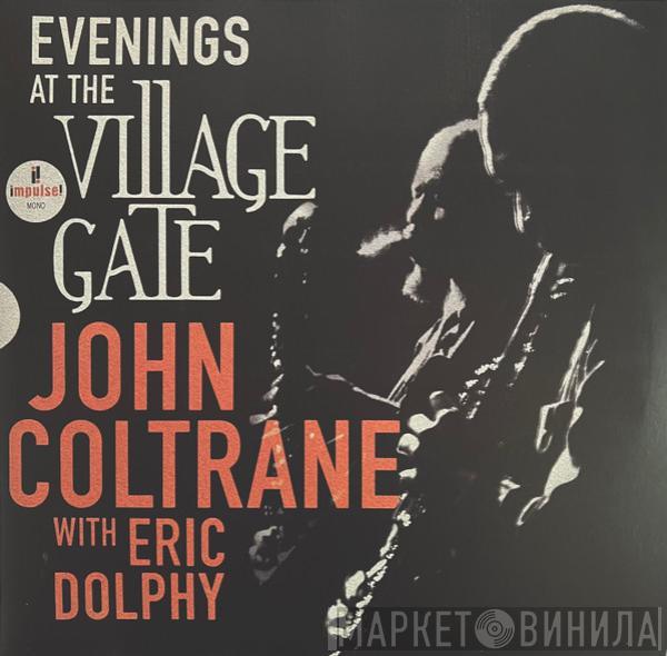 With John Coltrane  Eric Dolphy  - Evenings At The Village Gate