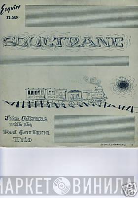 With John Coltrane  The Red Garland Trio  - Soultrane