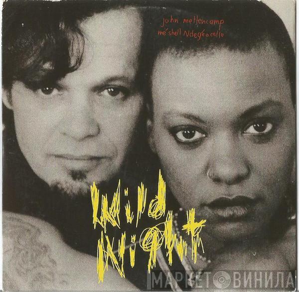 With John Cougar Mellencamp  Me'Shell NdegéOcello  - Wild Night