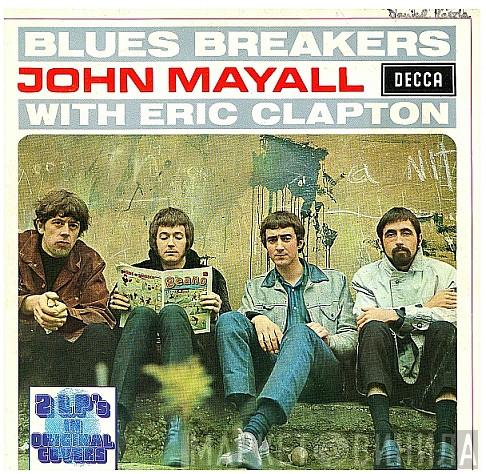 With John Mayall , Eric Clapton  John Mayall & The Bluesbreakers  - Bluesbreakers / A Hard Road