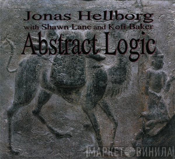 With Jonas Hellborg And Shawn Lane  Kofi Baker  - Abstract Logic