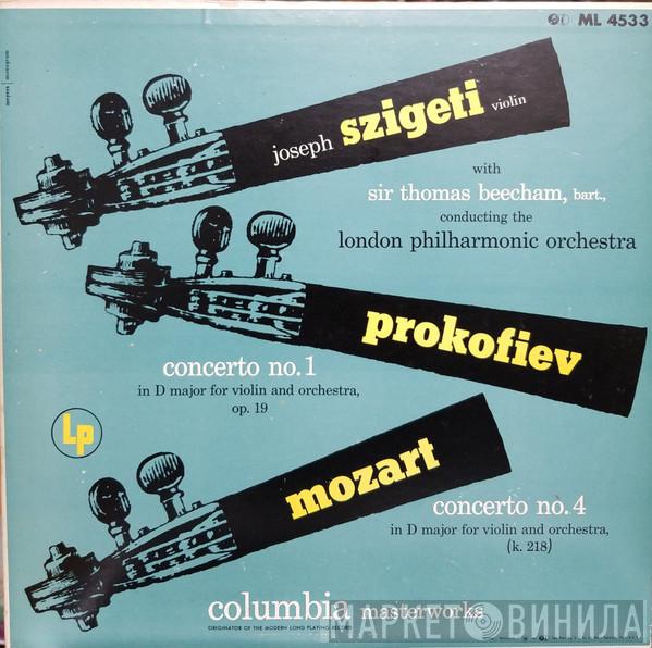 With Joseph Szigeti Conducting Sir Thomas Beecham - The London Philharmonic Orchestra / Sergei Prokofiev  Wolfgang Amadeus Mozart  - Concerto No. 1 In D Major For Violin And Orchestra, Op. 19 / Concerto No. 4 In D Major For Violin And Orchestra (K. 218)