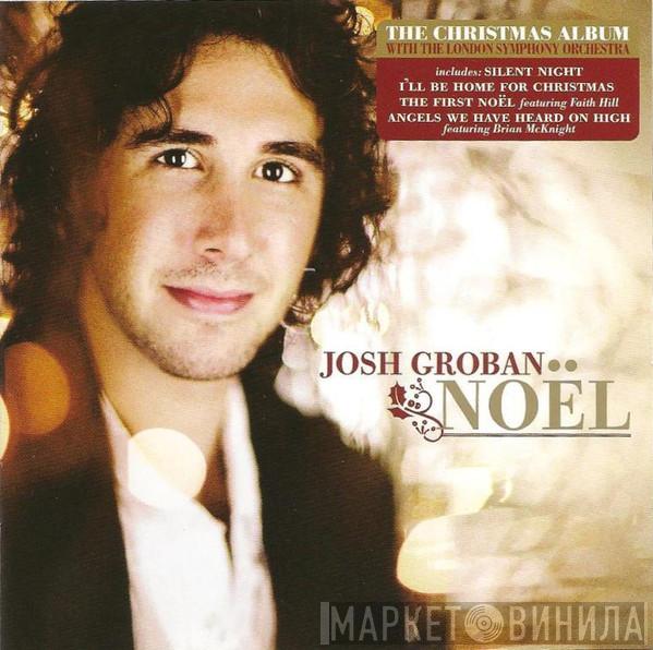 With Josh Groban  The London Symphony Orchestra  - Noël