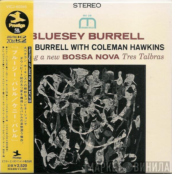 With Kenny Burrell  Coleman Hawkins  - Bluesey Burrell