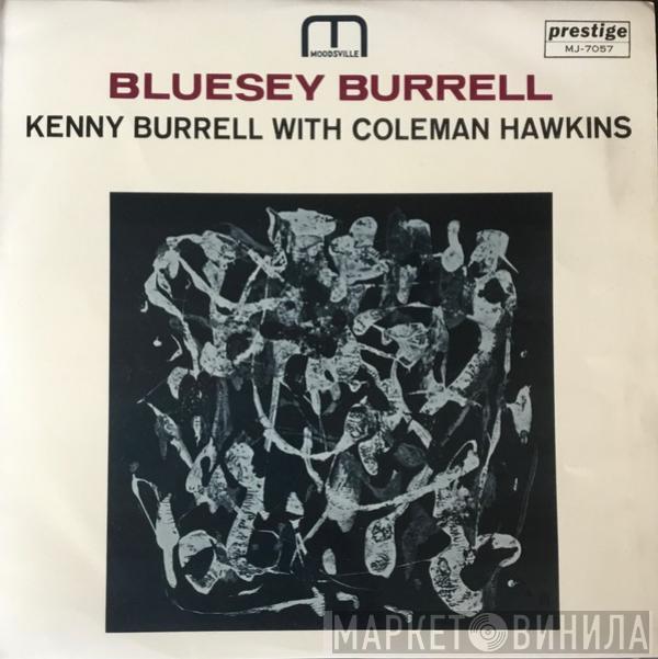 With Kenny Burrell  Coleman Hawkins  - Bluesy Burrell