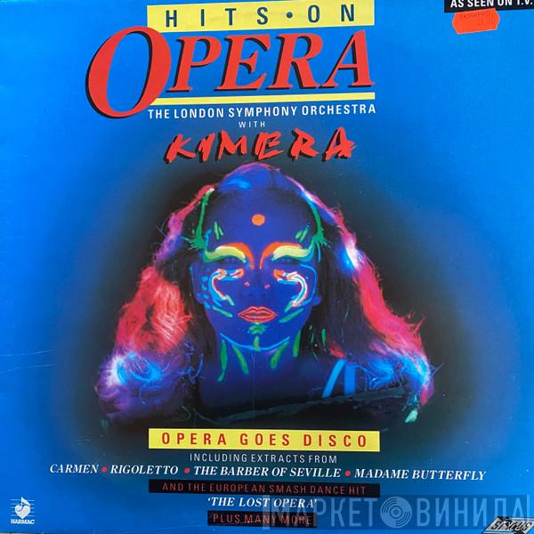 With Kimera   The London Symphony Orchestra  - Hits On Opera