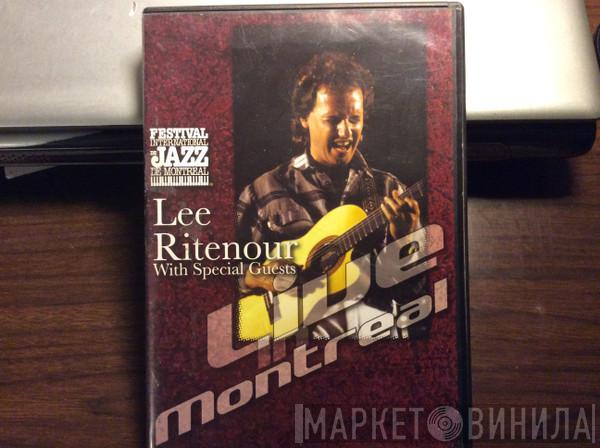 With Lee Ritenour  Special Guests   - Live In Montreal