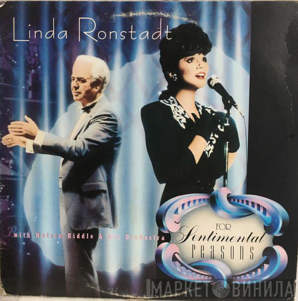 With Linda Ronstadt  Nelson Riddle And His Orchestra  - For Sentimental Reasons