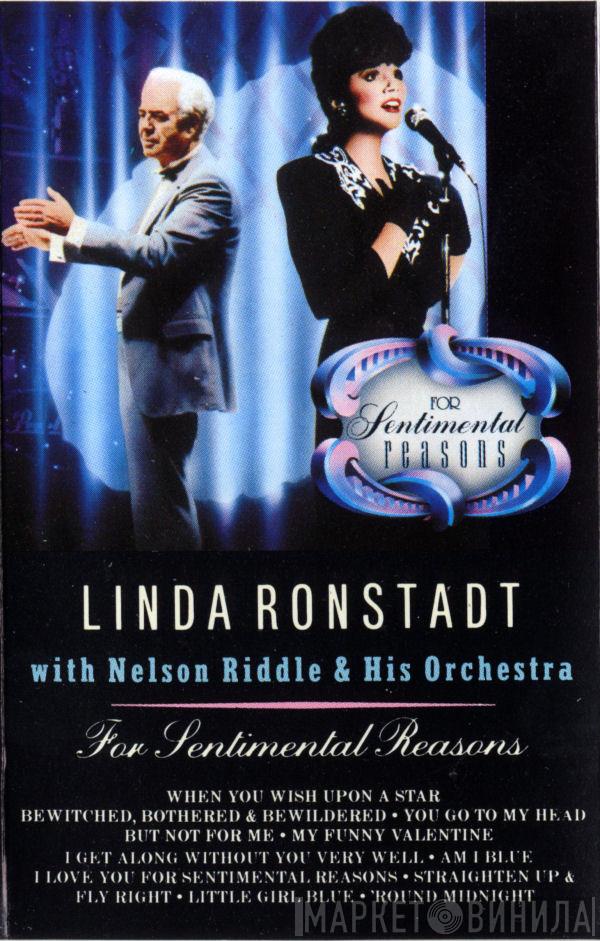 With Linda Ronstadt  Nelson Riddle And His Orchestra  - For Sentimental Reasons