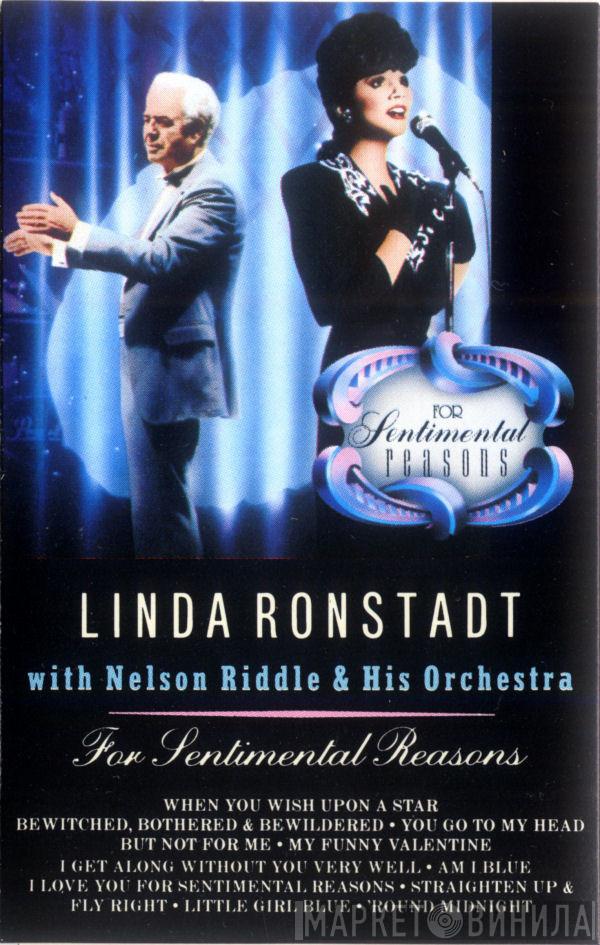 With Linda Ronstadt  Nelson Riddle And His Orchestra  - For Sentimental Reasons