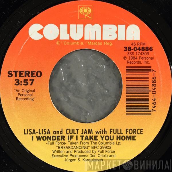 With Lisa Lisa & Cult Jam  Full Force  - I Wonder If I Take You Home