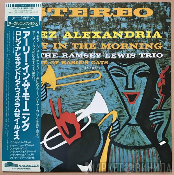 With Lorez Alexandria  The Ramsey Lewis Trio  - Early In The Morning