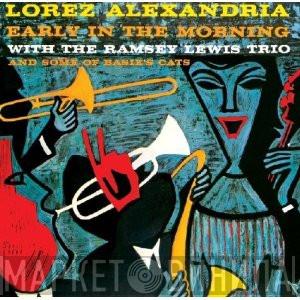 With Lorez Alexandria  The Ramsey Lewis Trio  - Early In The Morning