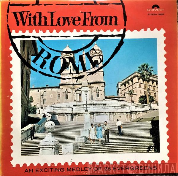  - With Love From Rome