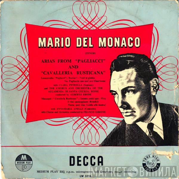 With Mario del Monaco And Clara Petrella Conducted By Orchestra dell'Accademia Nazionale di Santa Cecilia With Alberto Erede Conducted By Annamaria Anelli  Franco Ghione  - Arias From "Pagliacci" And "Cavalleria Rusticana"
