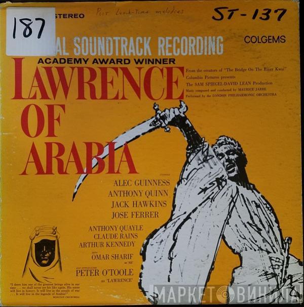 With Maurice Jarre  The London Philharmonic Orchestra  - Original Soundtrack Recording:  Lawrence Of Arabia