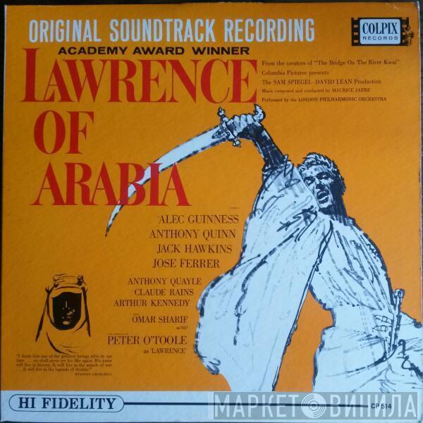 With Maurice Jarre  The London Philharmonic Orchestra  - Original Soundtrack Recording:  Lawrence Of Arabia