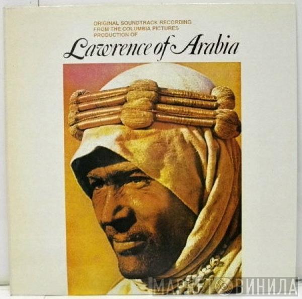 With Maurice Jarre  The London Philharmonic Orchestra  - Original Soundtrack Recording:  Lawrence Of Arabia