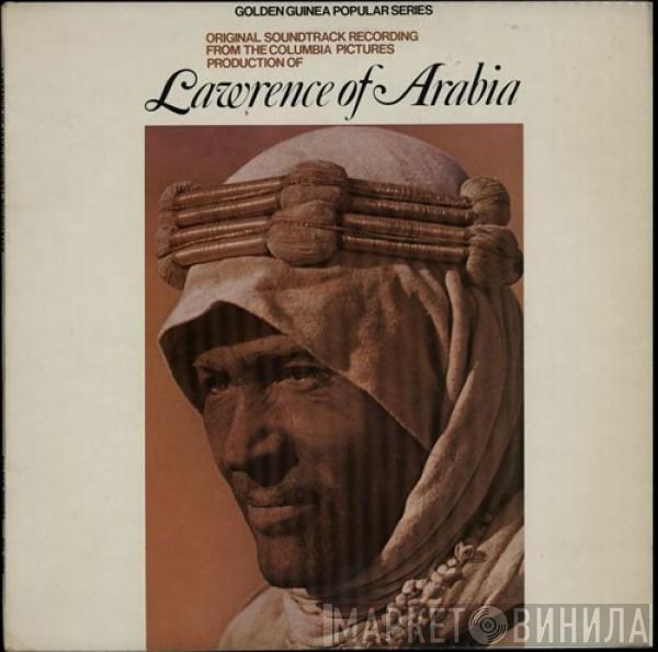 With Maurice Jarre  The London Philharmonic Orchestra  - Original Soundtrack Recording: Lawrence Of Arabia