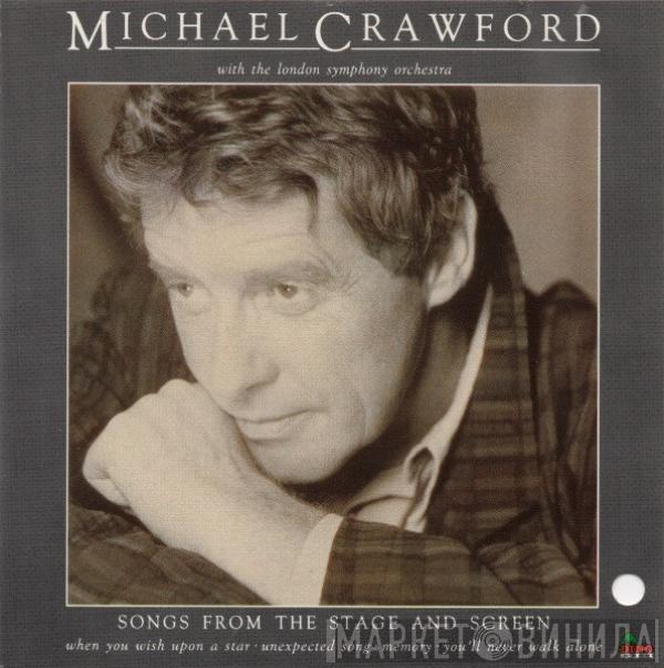 With Michael Crawford  The London Symphony Orchestra  - Songs From The Stage And Screen