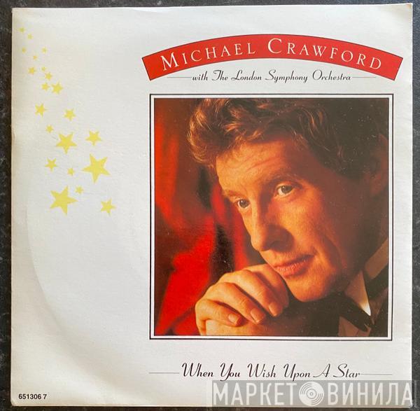 With Michael Crawford  The London Symphony Orchestra  - When You Wish Upon A Star