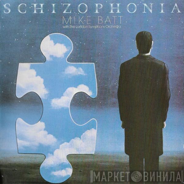 With Mike Batt  The London Symphony Orchestra  - Schizophonia