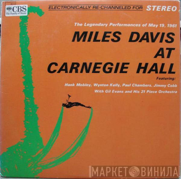 With Miles Davis  Gil Evans And His Orchestra  - Miles Davis At Carnegie Hall