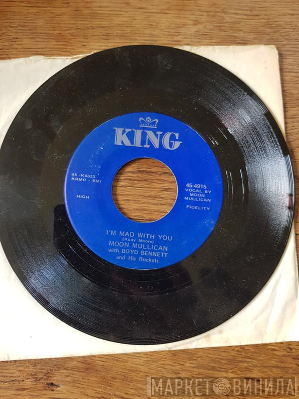 With Moon Mullican  Boyd Bennett And His Rockets  - I'm Mad With You