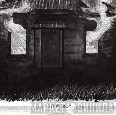 With Mount Eerie & Julie Doiron  Fred Squire  - Lost Wisdom