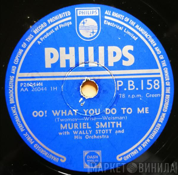 With Muriel Smith  Wally Stott & His Orchestra  - Oo! What You Do To Me / Love