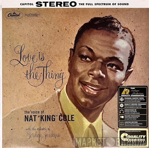 With Nat King Cole  Gordon Jenkins And His Orchestra  - Love Is The Thing