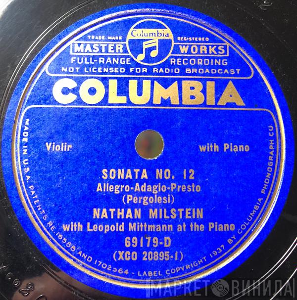 With Nathan Milstein  Leopold Mittman  - Sonata No. 12 / Larghetto In A Major