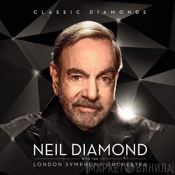 With Neil Diamond  The London Symphony Orchestra  - Classic Diamonds