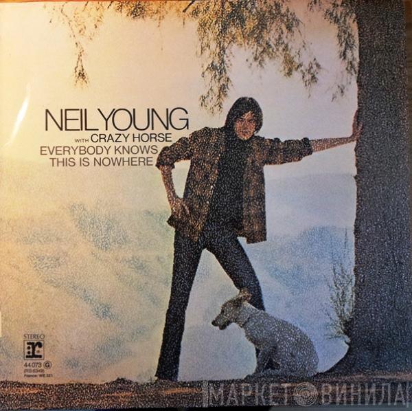 With Neil Young  Crazy Horse  - Everybody Knows This Is Nowhere