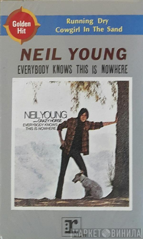 With Neil Young  Crazy Horse  - Everybody Knows This Is Nowhere
