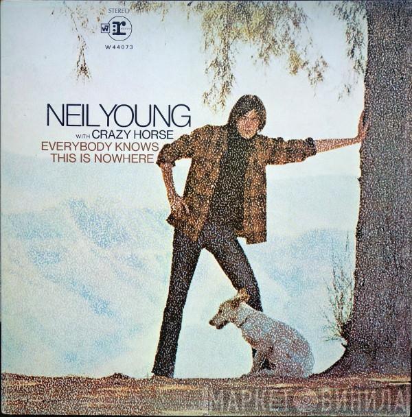 With Neil Young  Crazy Horse  - Everybody Knows This Is Nowhere