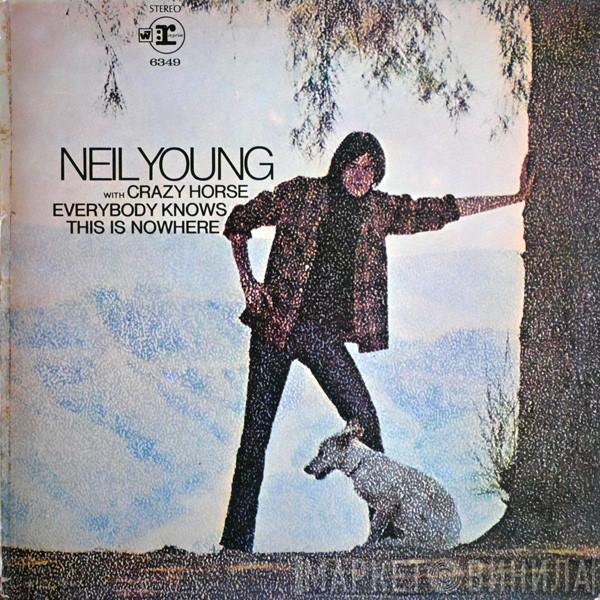 With Neil Young  Crazy Horse  - Everybody Knows This Is Nowhere