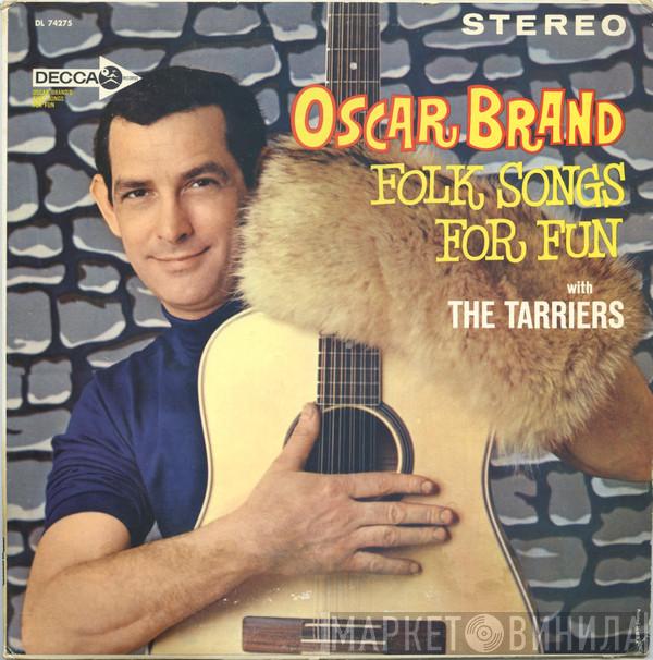 With Oscar Brand  The Tarriers  - Folk Songs For Fun