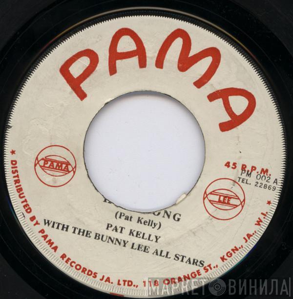 With Pat Kelly  The Bunny Lee Allstars  - How Long / Try To Remember