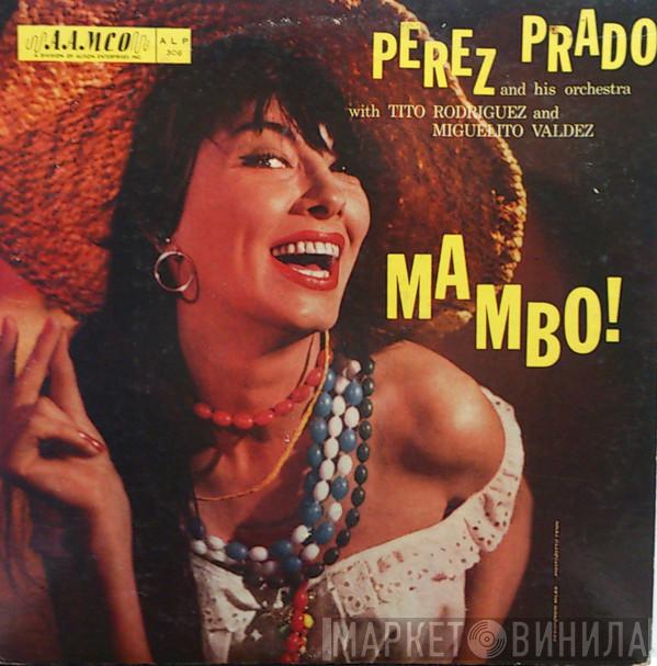 With Perez Prado And His Orchestra And Tito Rodriguez  Miguelito Valdes  - Mambo