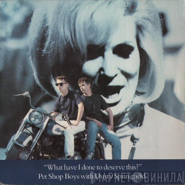With Pet Shop Boys  Dusty Springfield  - What Have I Done To Deserve This?