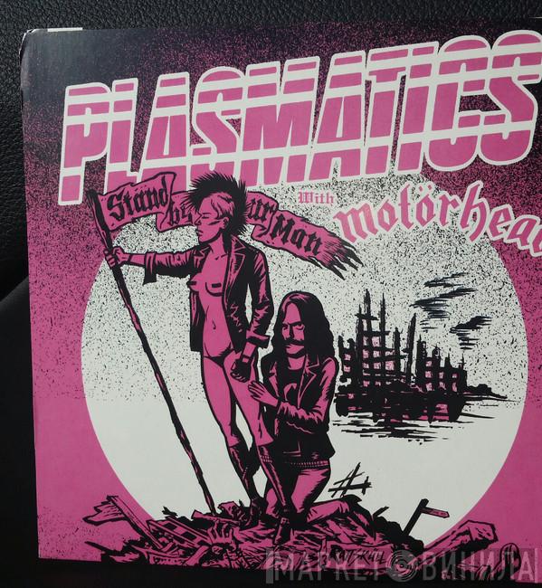 With Plasmatics   Motörhead  - Stand By Your Man