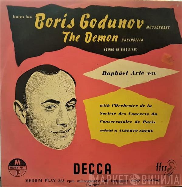 With Raffaele Arié , Orchestre De La Société Des Concerts Du Conservatoire  Alberto Erede  - Excerpts From Boris Godunov & The Demon
