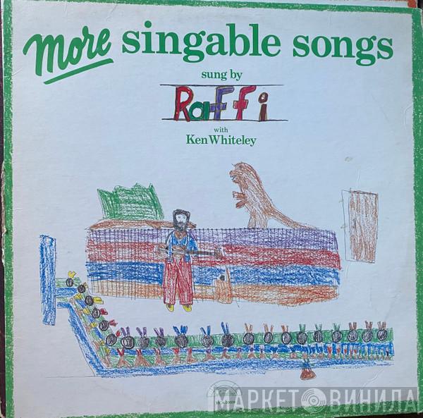 With Raffi   Ken Whiteley  - More Singable Songs