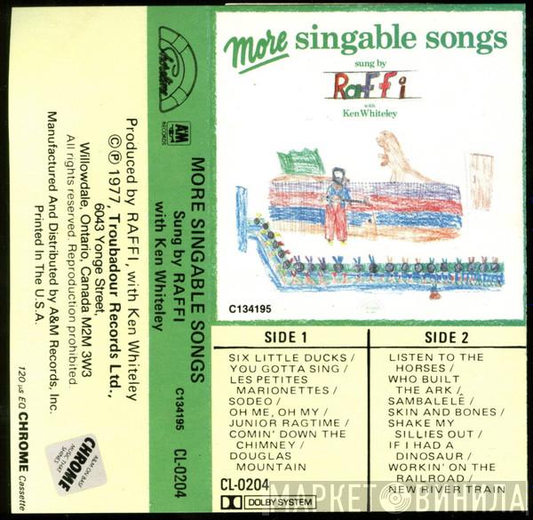 With Raffi   Ken Whiteley  - More Singable Songs