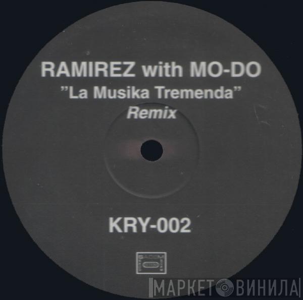 With Ramirez  Mo-Do  - La Musika Tremenda (Remix)