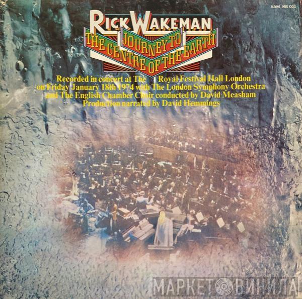 With Rick Wakeman And The London Symphony Orchestra Conducted By The English Chamber Choir  David Measham  - Journey To The Centre Of The Earth