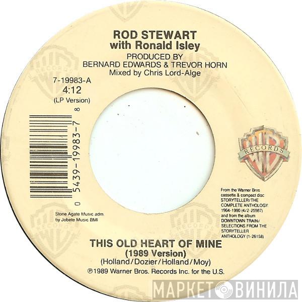 With Rod Stewart  Ronald Isley  - This Old Heart Of Mine