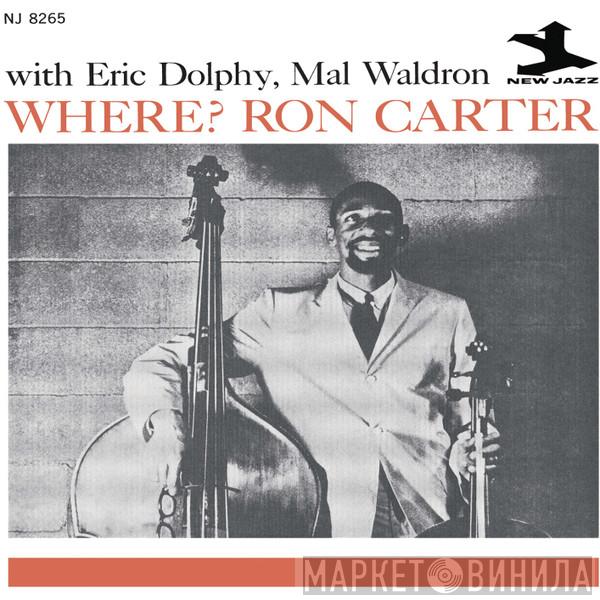 With Ron Carter , Eric Dolphy  Mal Waldron  - Where?