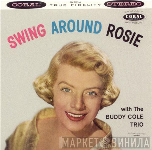 With Rosemary Clooney  The Buddy Cole Trio  - Swing Around Rosie